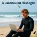Profite de l’été pour t’installer à Lacanau ou Hossegor en portage salarial